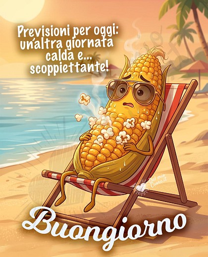 Buongiorno estivo: pannocchia al mare che fa popcorn