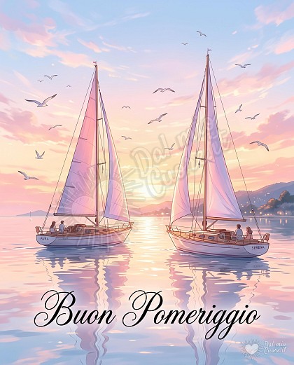 Immagine verticale che raffigura due barche a vela con vele di colore rosa e viola chiaro, ormeggiate su un mare calmo e riflettente. Il cielo sullo sfondo presenta una sfumatura calda di rosa, arancione e azzurro, tipica di un tramonto o di un'alba estiva. Numerosi gabbiani bianchi volano in diverse direzioni nel cielo. Le barche sono di colore bianco e azzurro chiaro, con alberi e sartiame visibili. L'acqua riflette fedelmente i colori del cielo e delle barche, creando un effetto specchio. Nella parte inferiore centrale dell'immagine, è presente la scritta "buon pomeriggio" in un elegante carattere corsivo nero. L'atmosfera generale è di pace e tranquillità.