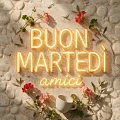 Buon Martedì
