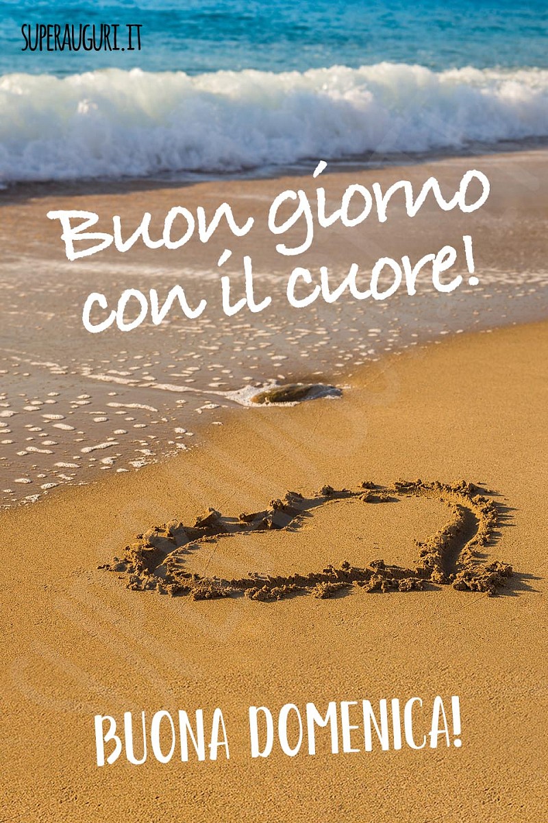 Buon giorno con il cuore! Buona domenica!