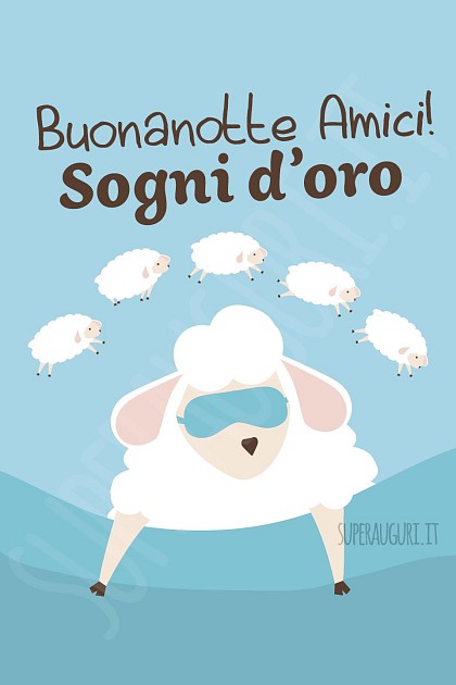 Buonanotte Amici! Sogni d'oro