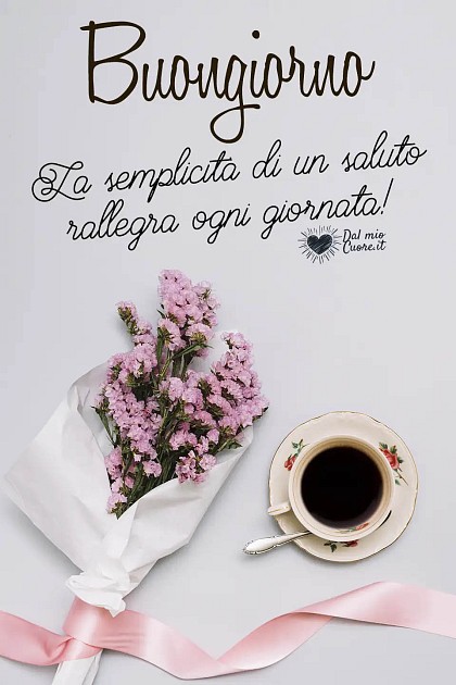 La semplicità di un saluto rallegra ogni giornata!