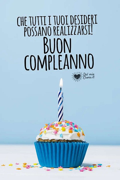 Che tutti i tuoi desideri possano realizzarsi! Buon compleanno