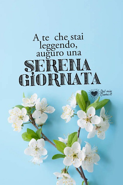 A te che stai leggendo, auguro una Serena Domenica
