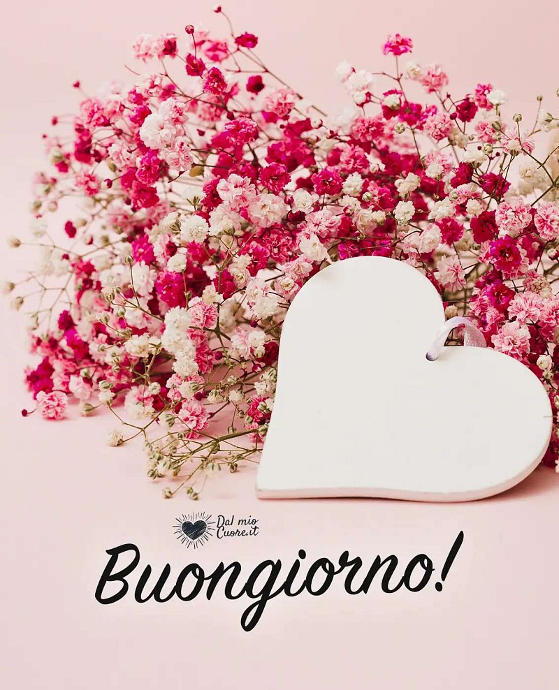 Buongiorno col Cuore: Un saluto sincero e pieno di affetto per te