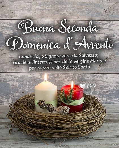 Buona seconda domenica d'Avvento con preghiera