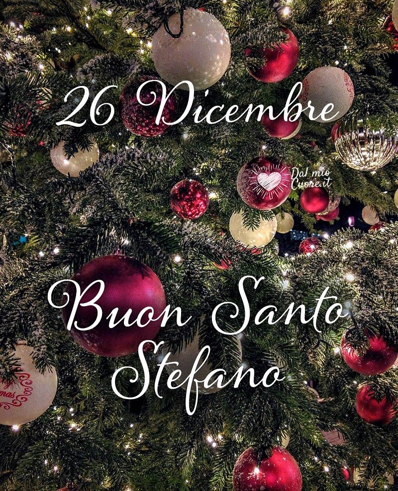 26 dicembre. Buon Santo Stefano