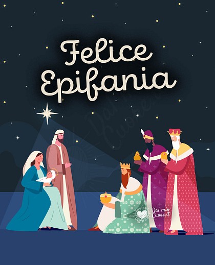 Felice Epifania con i Re Magi