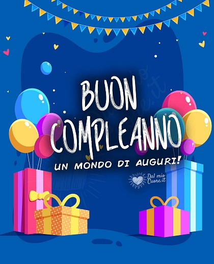 Un mondo di auguri! Buon compleanno