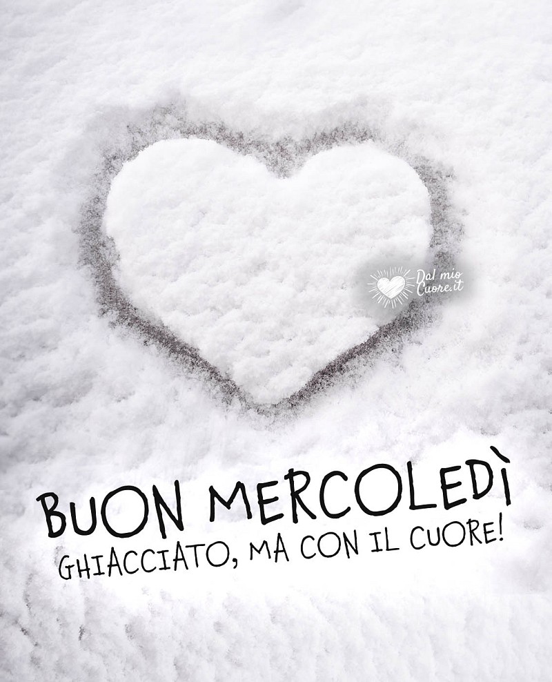 Buon mercoledi ghiacciato, ma con il cuore! Invernale