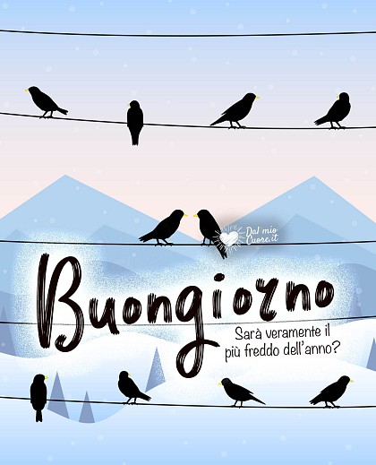 Buongiorno della merla... sarà veramente il più freddo dell'anno?
