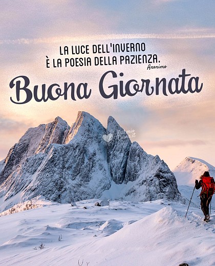 "La luce dell'inverno è la poesia della pazienza". Buona giornata