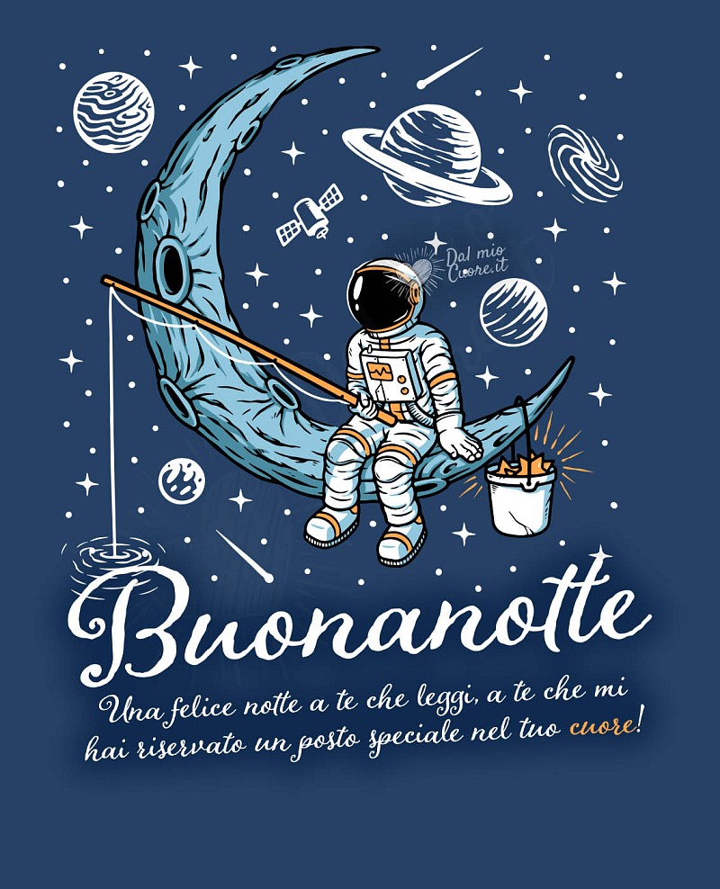Una felice notte a te che leggi, a te che mi hai riservato un posto speciale nel tuo cuore! Buonanotte