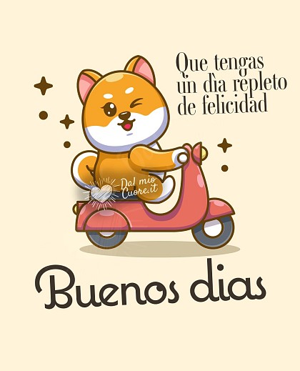 Que tengas un dìa repleto de felicidad. Buenos dìas