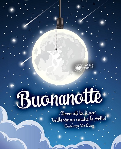 Accendi la luna: brilleranno anche le stelle! Buonanotte