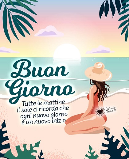 Tutte le mattine il sole ci ricorda che ogni nuovo giorno è un nuovo inizio. Buongiorno