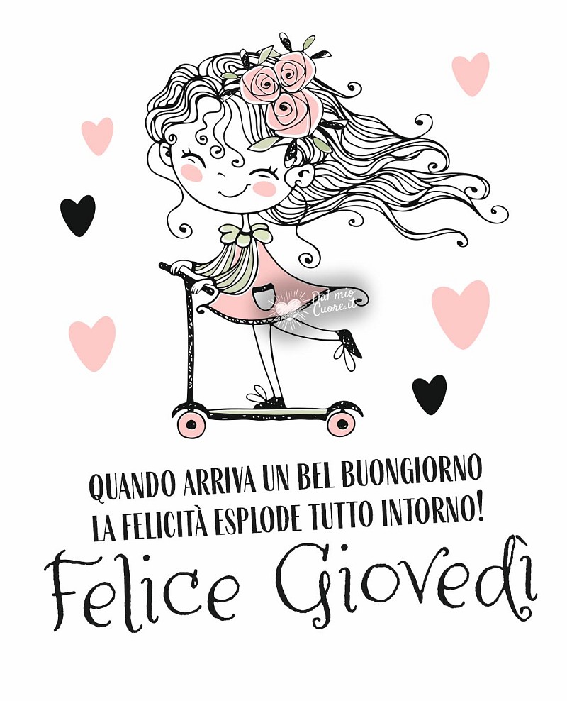 Quando arriva un bel buongiorno la felicità esplode tutto intorno! Felice Giovedì