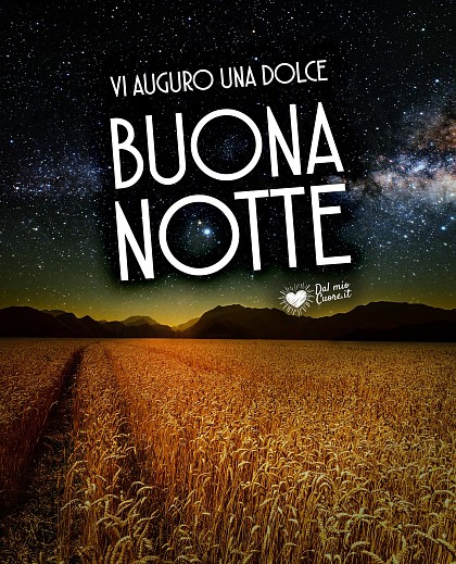 Vi auguro una dolce buona notte