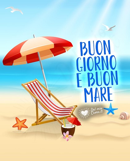 Buon giorno e buon mare!
