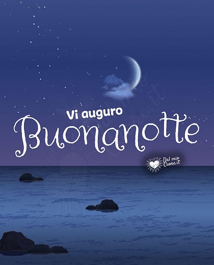 Scorcio panoramico marino notturno con luna piena e riflessi argentati sull'acqua con la frase Vi auguro Buonanotte.