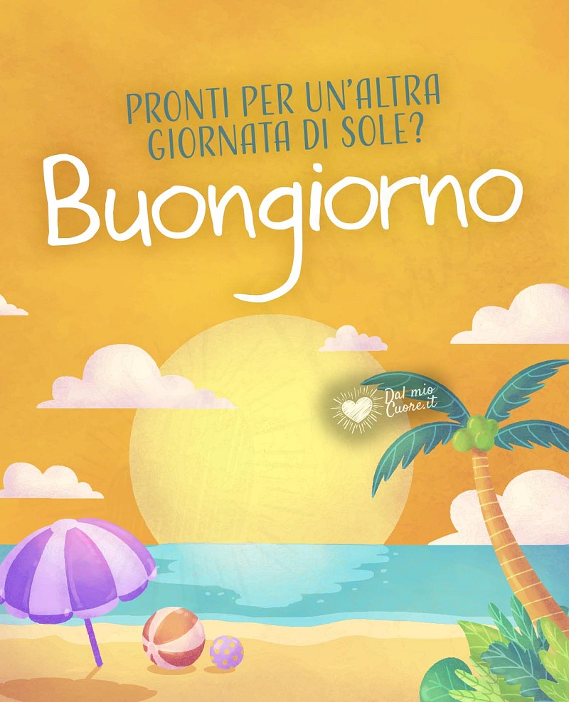 Buongiorno Solare: Pronti per un'altra splendida giornata di sole?
