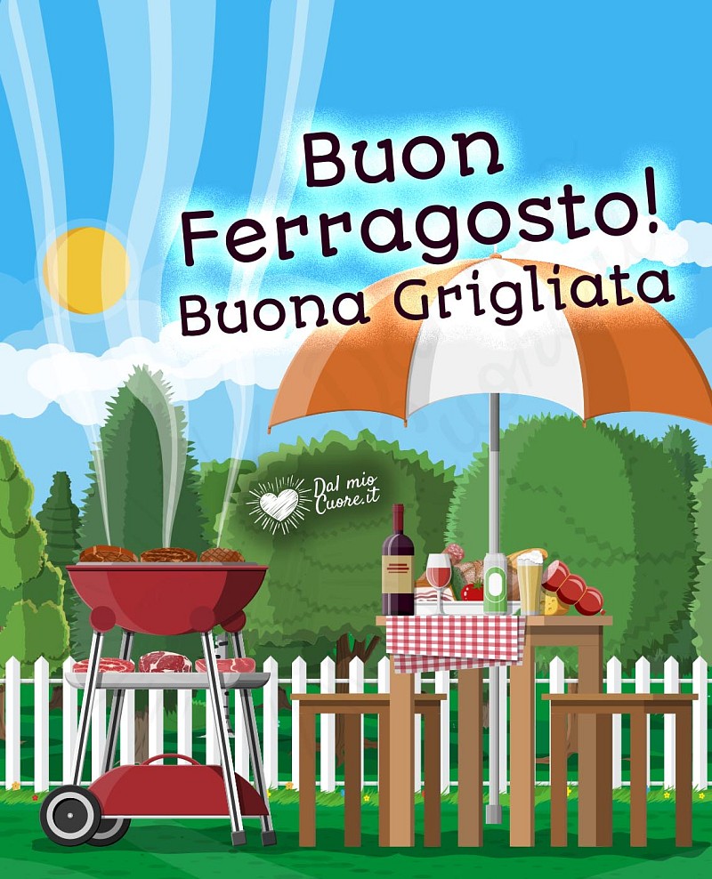 Buon ferragosto! Buona grigliata