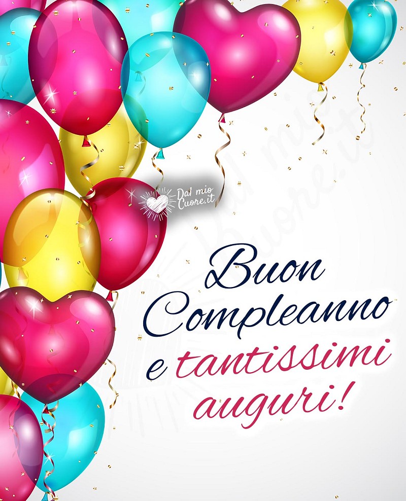 Buon compleanno e tantissimi auguri