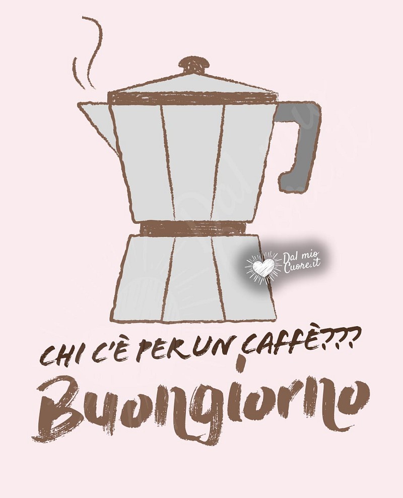 Chi c'è per un caffè? Buongiorno
