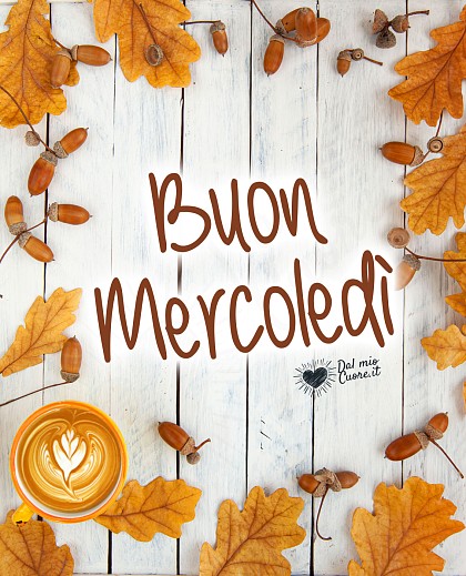 Buon mercoledì (immagini autunnali)