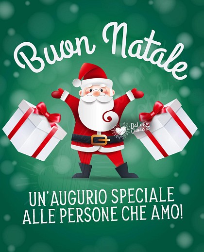 Immagini Buon Natale. Un augurio speciale alle persone che amo