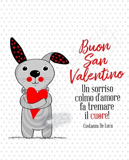 Buon San Valentino. Un sorriso colmo d'amore fa tremare il cuore! (Frasi)