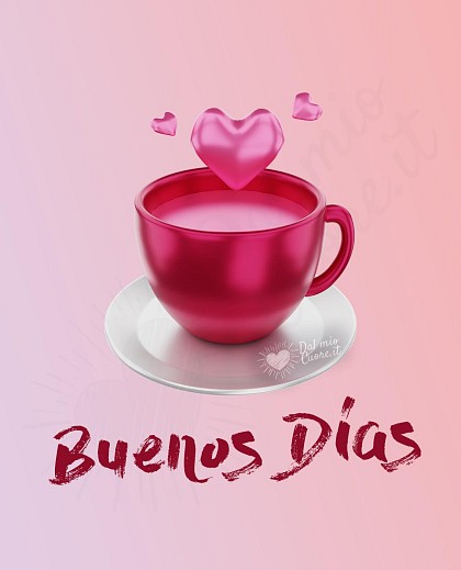 Buenos días con cafe y corazon