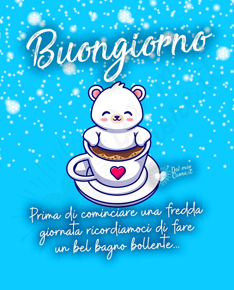 Buongiorno invernale divertente. Ricordiamoci di fare un bel bagno bollente...