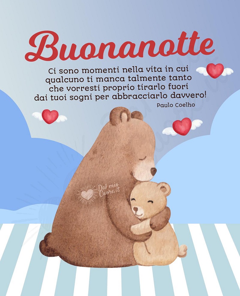 Buonanotte (Frasi): "Ci sono momenti in cui qualcuno ti manca tanto..."
