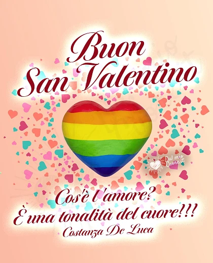 Buon San Valentino. Cos'è l'amore? È una tonalità del cuore!