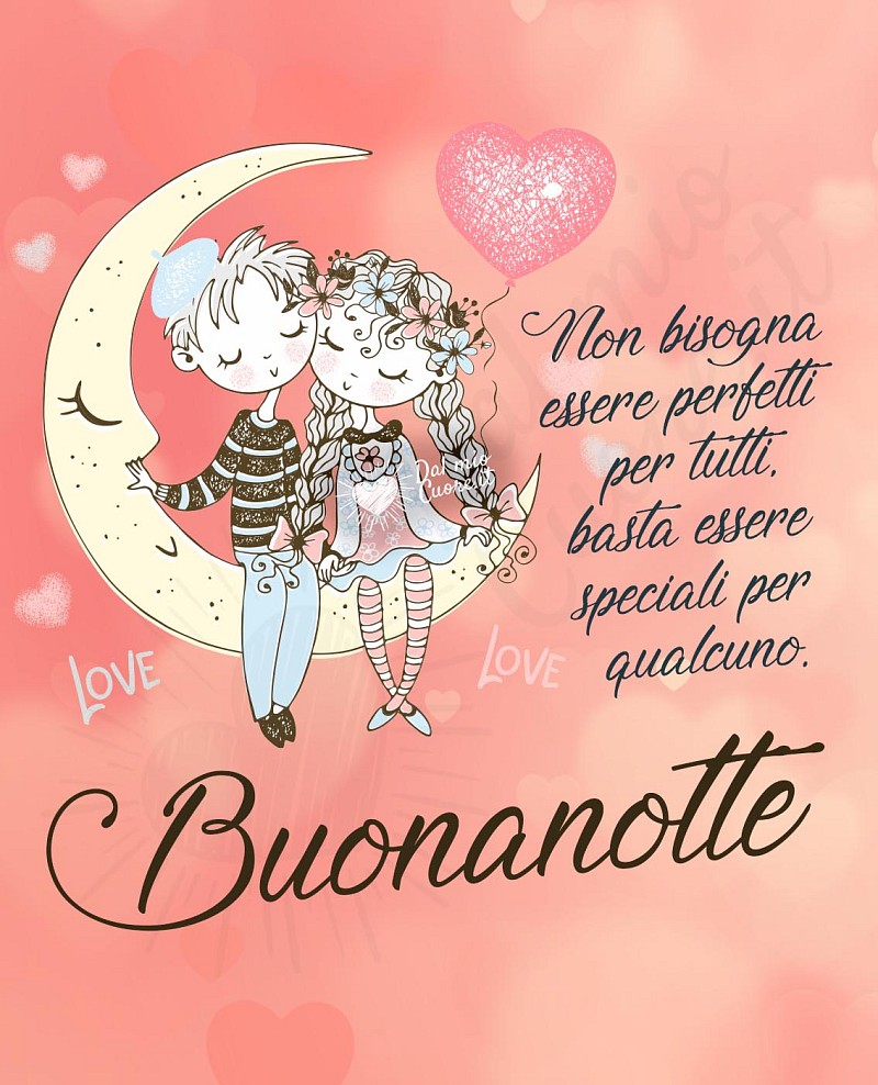 Buonanotte (Frasi)... basta essere speciali per qualcuno