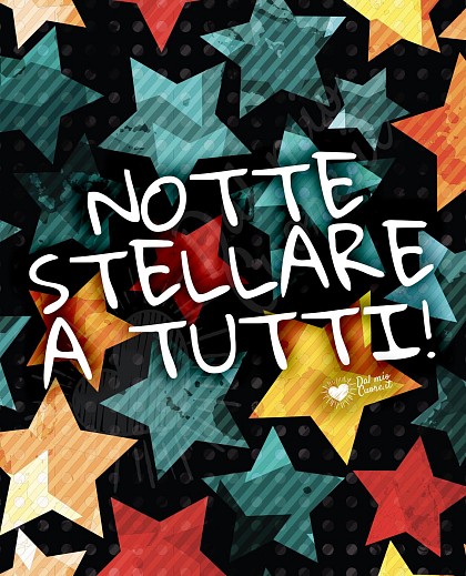 Buona Notte stellare a tutti