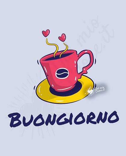 Buongiorno con tazzina di caffè