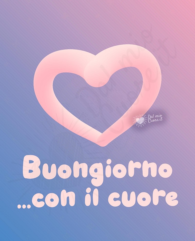 Buongiorno con il cuore