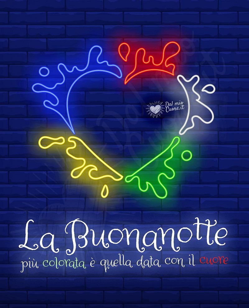 La Buonanotte più colorata è quella data con il cuore