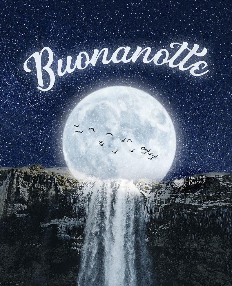 Imm Buonanotte con luna piena su cascata