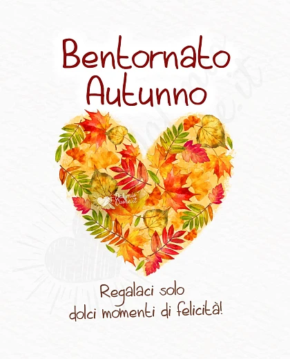 Bentornato autunno, regalaci solo dolci momenti di felicità!