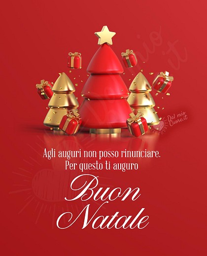 Agli auguri non posso rinunciare. Per questo ti auguro Buon Natale (rima)