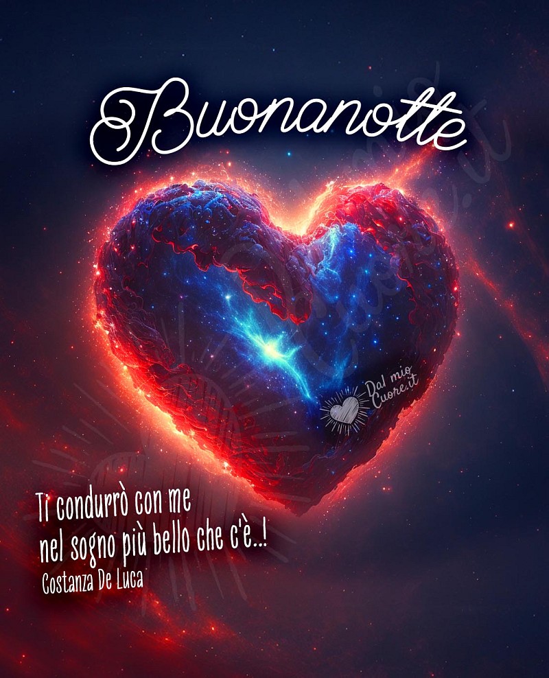 Ti condurrò con me nel sogno più bello che c'è..! Buonanotte