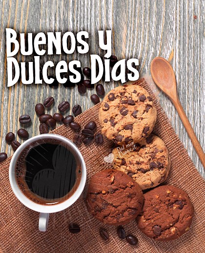 Buenos y Dulces Días