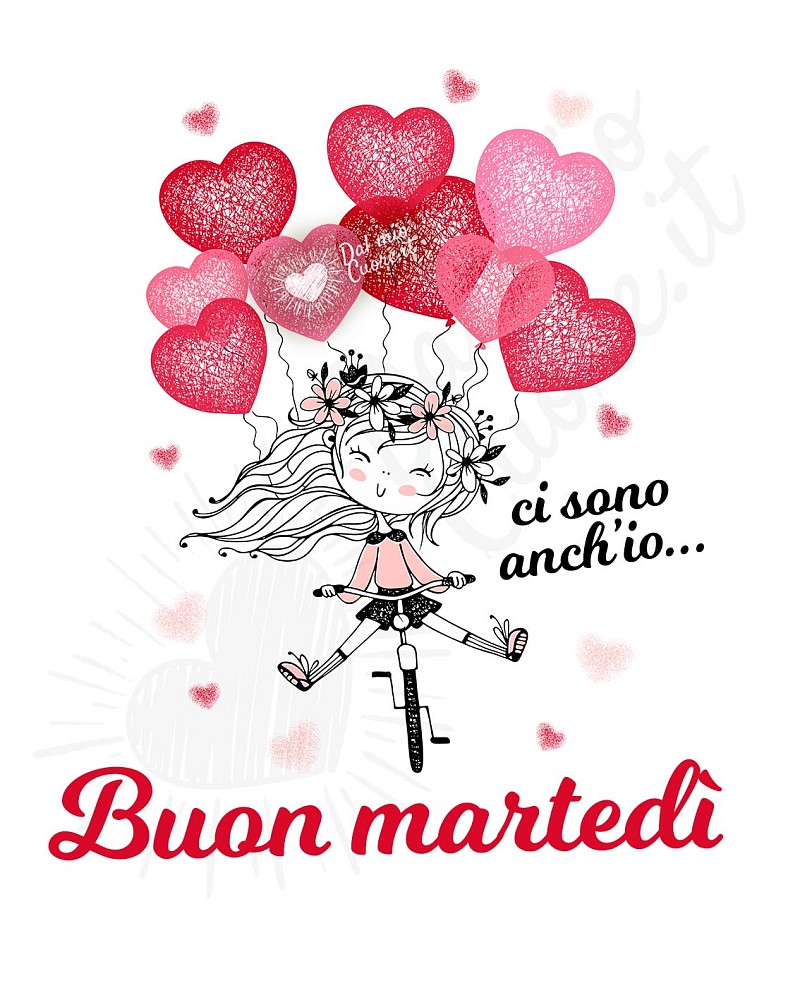 Ci sono  anch’io... Buon martedì