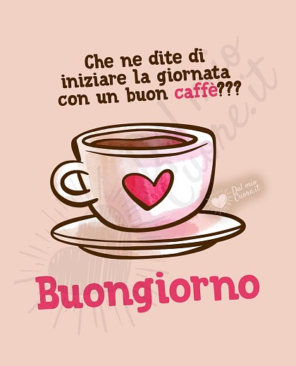 Che ne dite di iniziare la giornata con un buon caffè??? Buongiorno