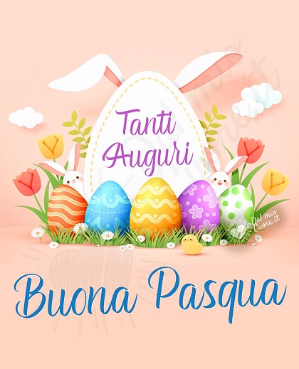 Tanti auguri di Buona Pasqua