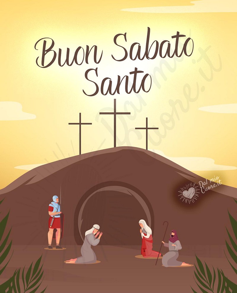 Buon Sabato Santo