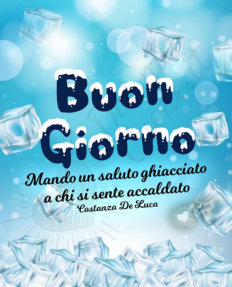 Buongiorno con Saluto Ghiacciato per chi si Sente Accaldato